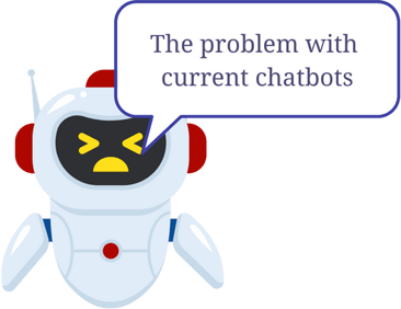 The problem with current chatbots